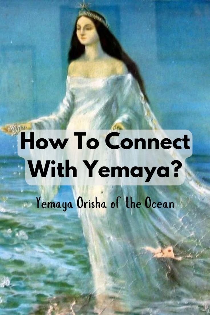 Simple Ways To Connect With Yemaya: A Guide
